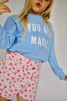 'YOU ARE MAGIC' Crewneck Sweater